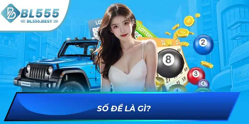 Số đề là gì?